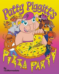 Patty Piggitt's Pizza Party Childrens Book by TB Marmaduke
